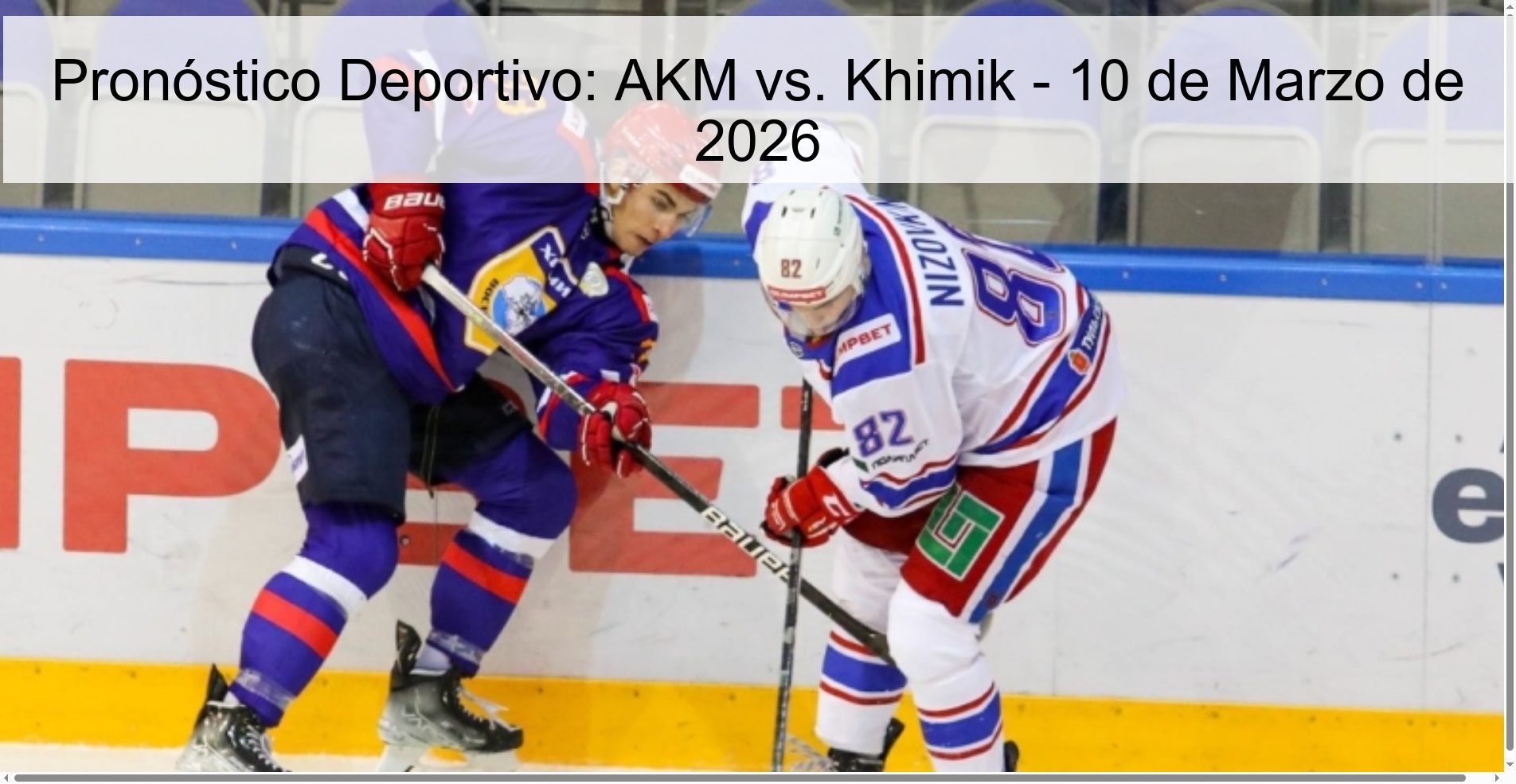 Pronóstico Deportivo: AKM vs. Khimik – 10 de Marzo de 2026