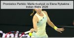 Pronóstico Partido: Marta Kostyuk vs Ele