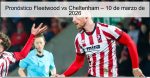 Pronóstico Fleetwood vs Cheltenham – 10 