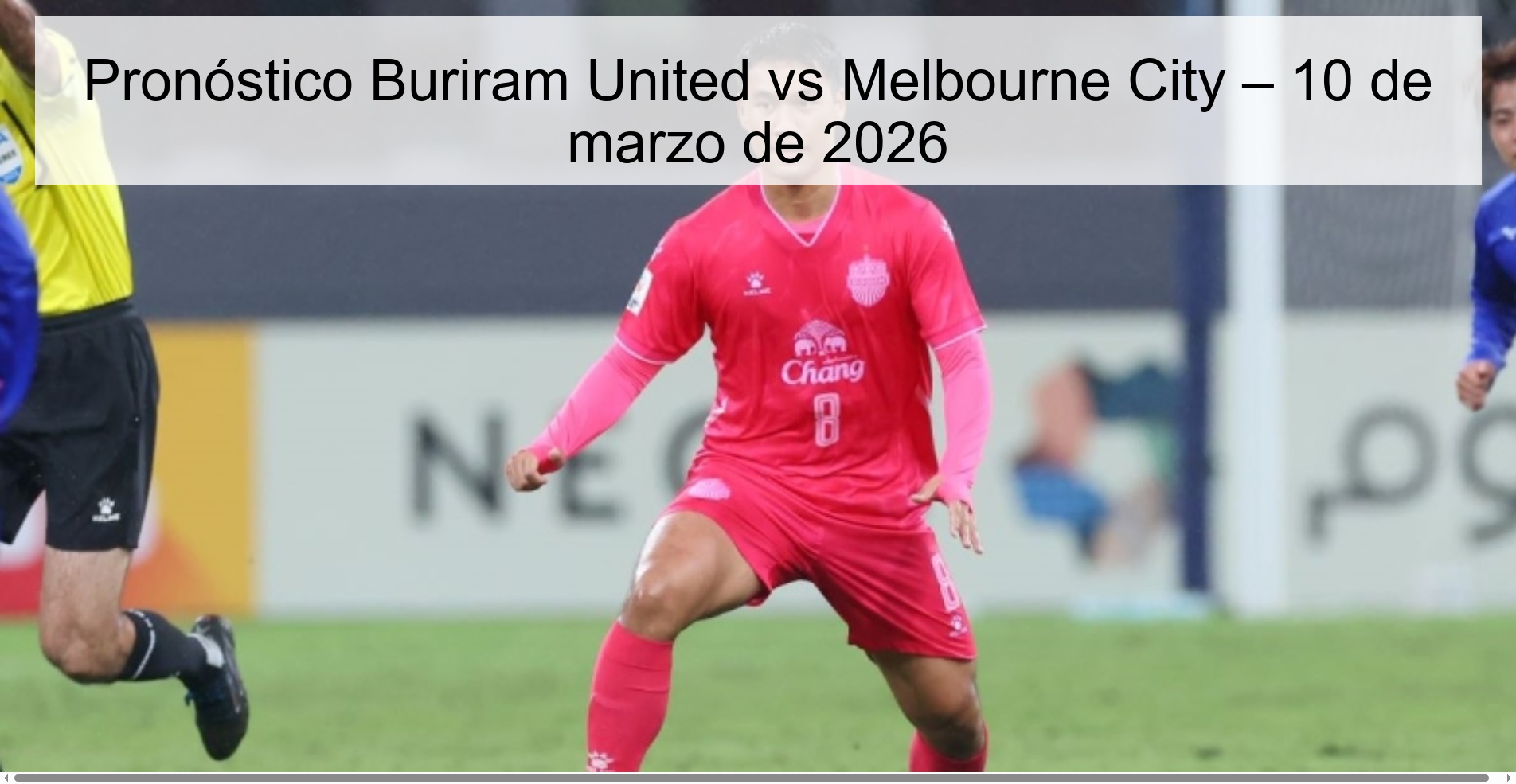 Pronóstico Buriram United vs Melbourne City – 10 de marzo de 2026