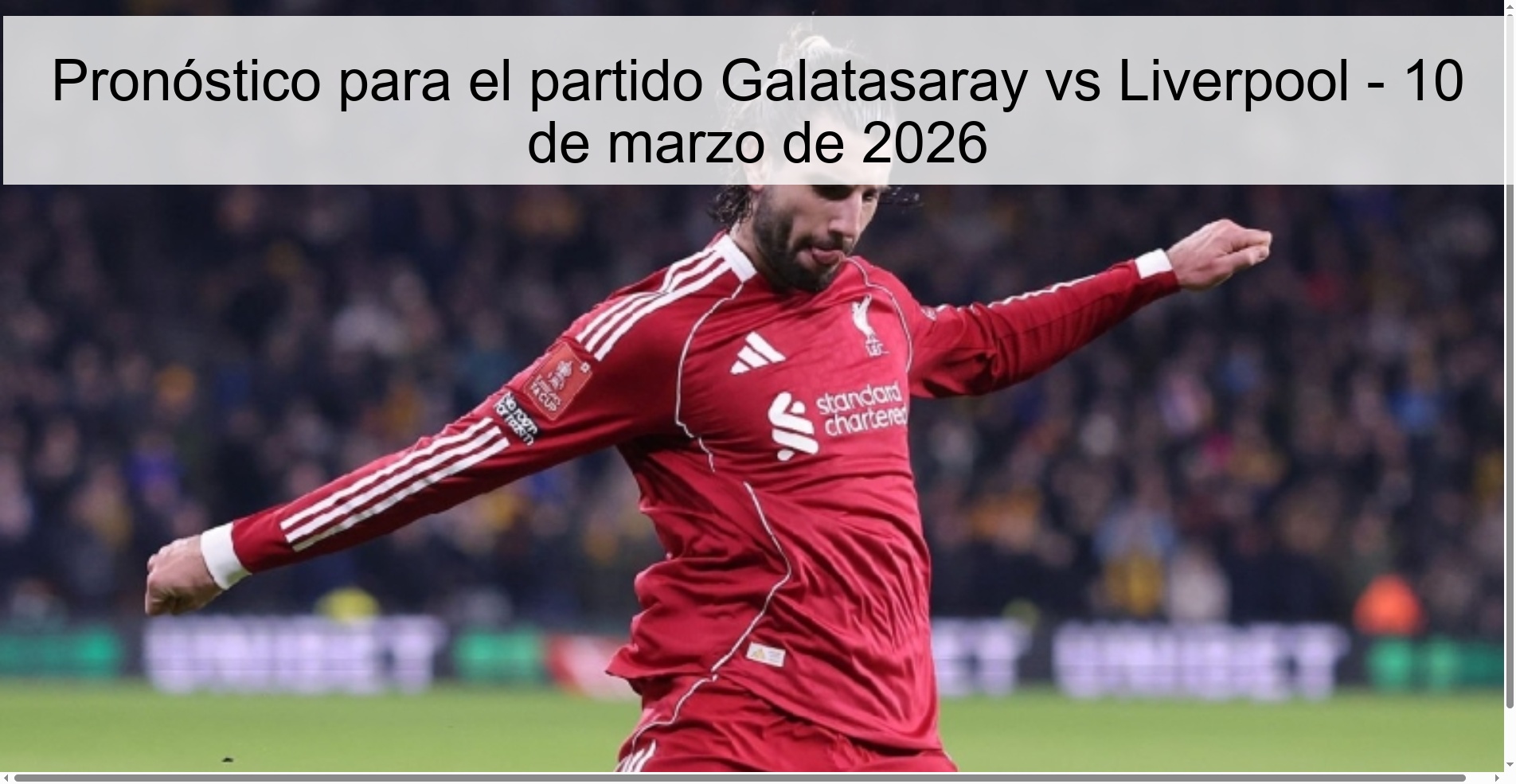 Pronóstico para el partido Galatasaray vs Liverpool – 10 de marzo de 2026