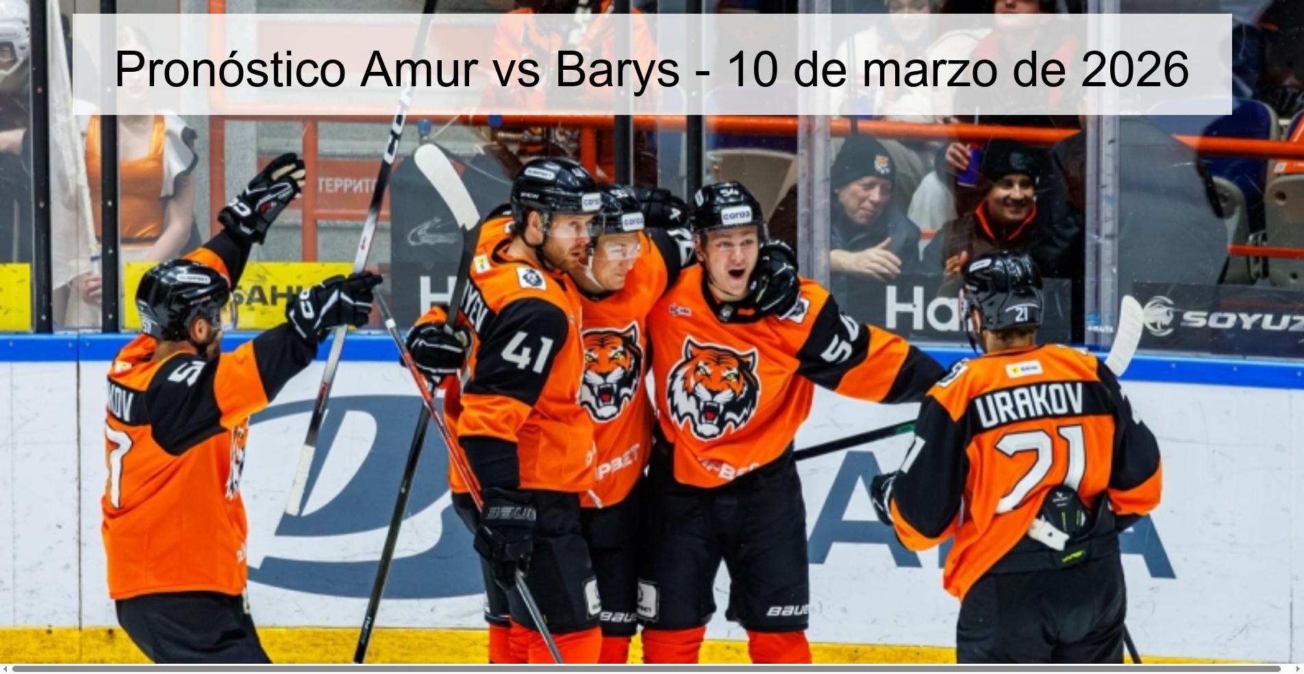 Pronóstico Amur vs Barys – 10 de marzo de 2026
