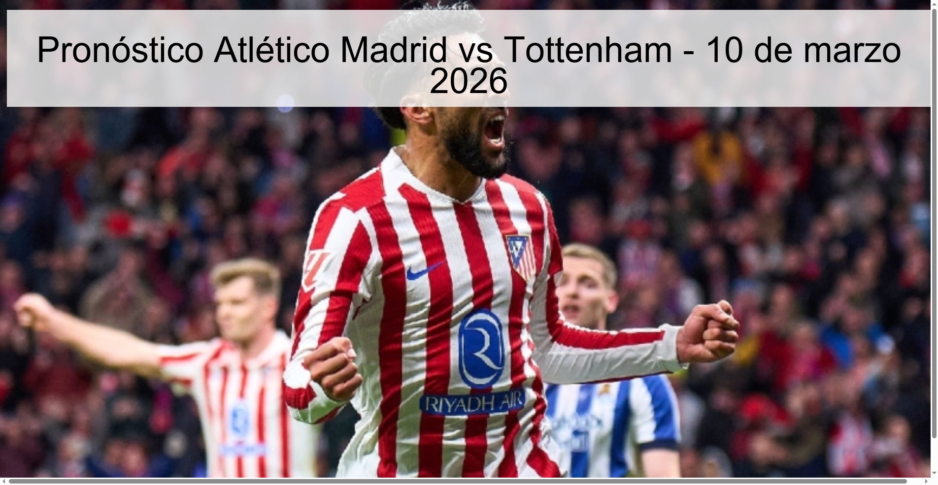 Pronóstico Atlético Madrid vs Tottenham – 10 de marzo 2026