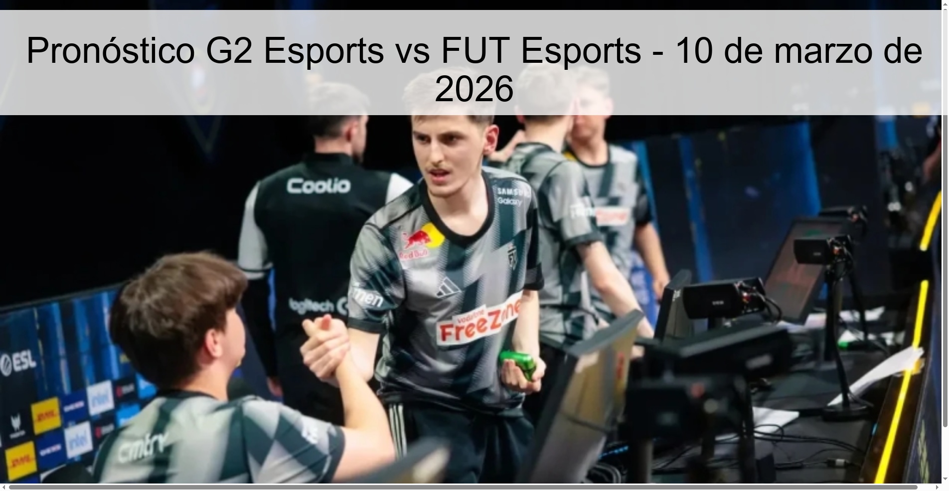 Pronóstico G2 Esports vs FUT Esports – 10 de marzo de 2026