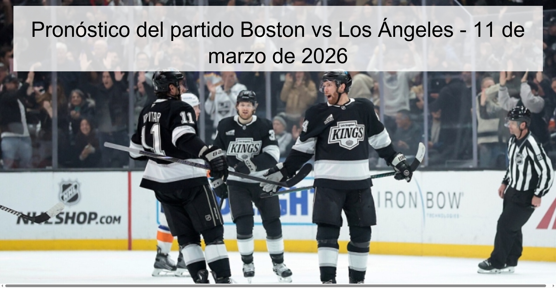 Pronóstico del partido Boston vs Los Ángeles – 11 de marzo de 2026