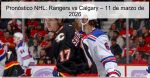 Pronóstico NHL: Rangers vs Calgary – 11 