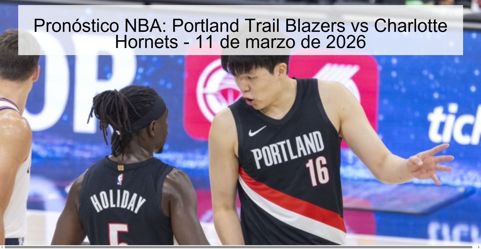 Pronóstico NBA: Portland Trail Blazers vs Charlotte Hornets – 11 de marzo de 2026