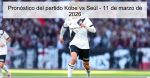 Pronóstico del partido Kobe vs Seúl R