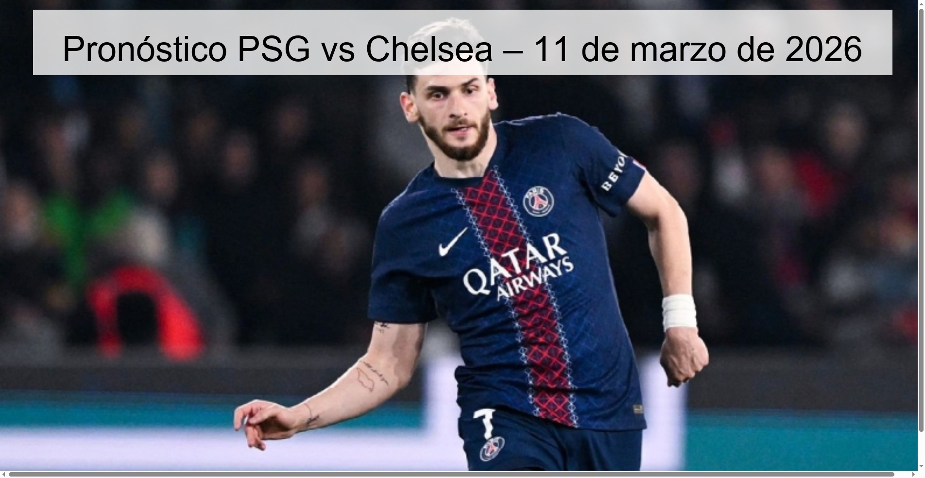 Pronóstico PSG vs Chelsea – 11 de marzo de 2026