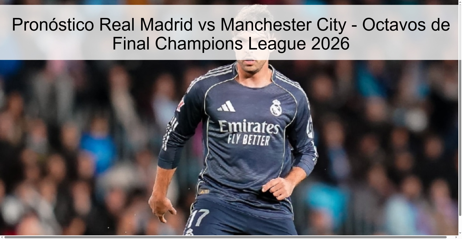 Pronóstico Real Madrid vs Manchester City – Octavos de Final Champions League 2026