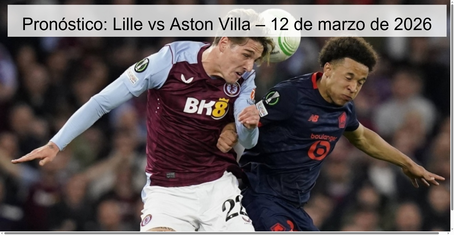 Pronóstico: Lille vs Aston Villa – 12 de marzo de 2026