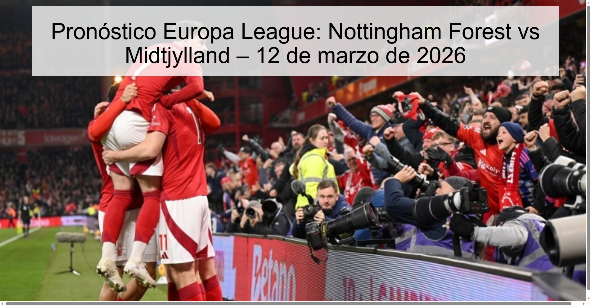 Pronóstico Europa League: Nottingham Forest vs Midtjylland – 12 de marzo de 2026