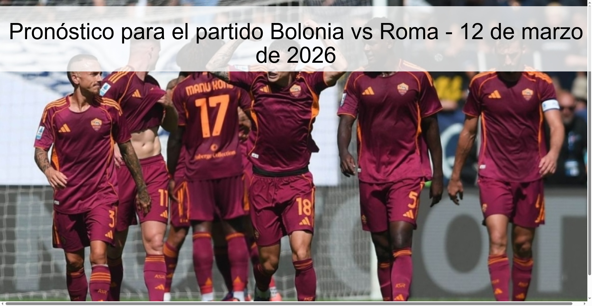 Pronóstico para el partido Bolonia vs Roma – 12 de marzo de 2026