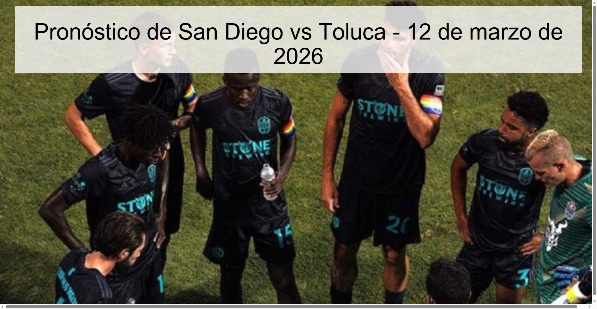 Pronóstico de San Diego vs Toluca – 12 de marzo de 2026