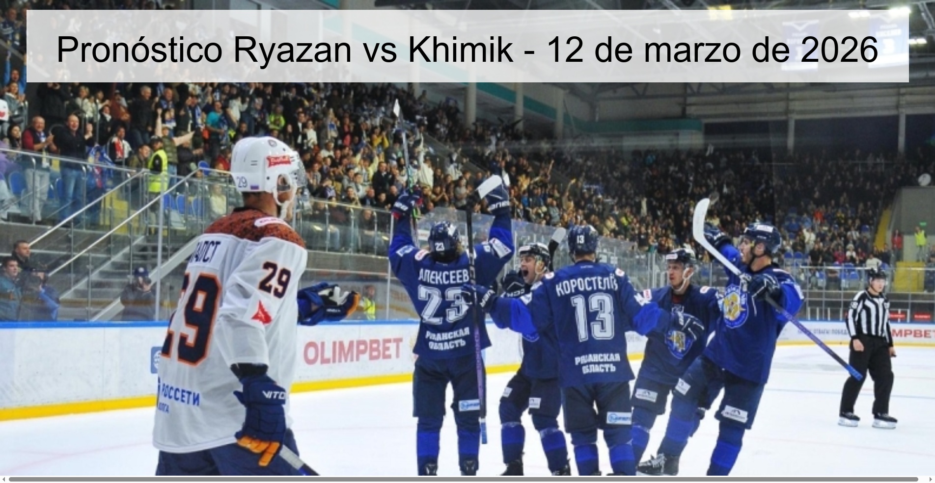 Pronóstico Ryazan vs Khimik – 12 de marzo de 2026