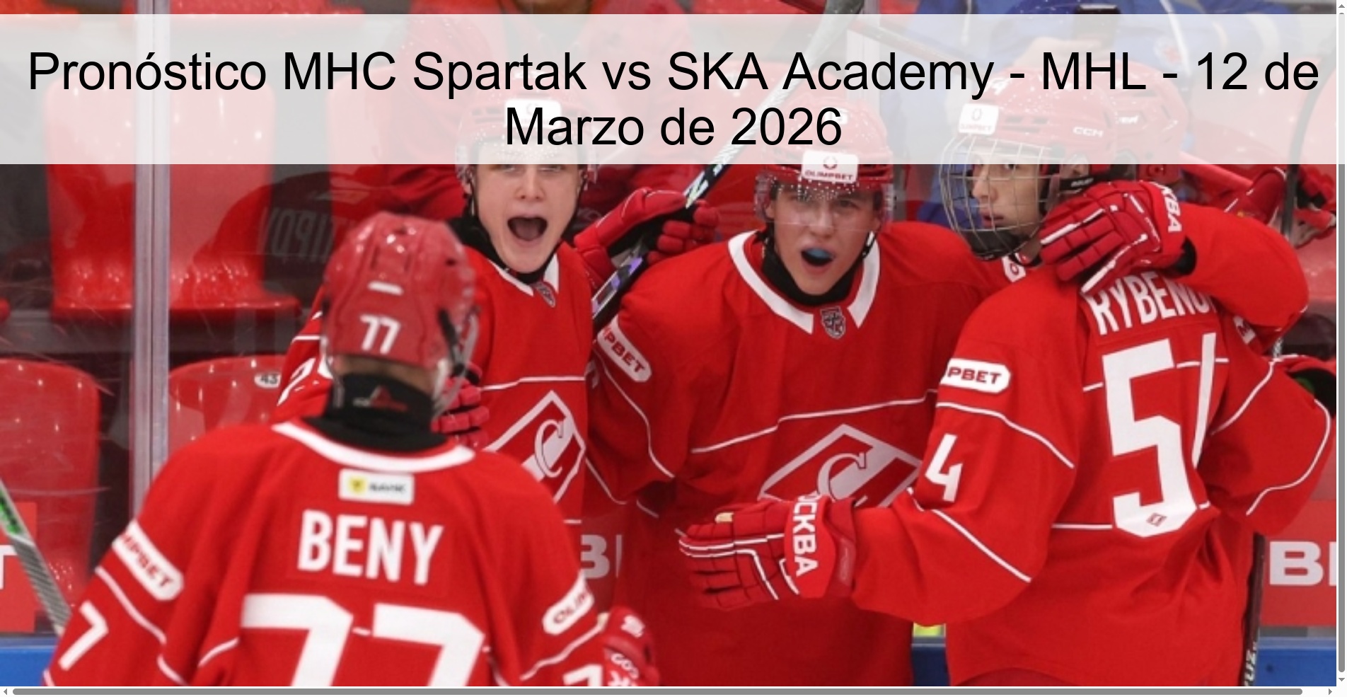 Pronóstico MHC Spartak vs SKA Academy – MHL – 12 de Marzo de 2026