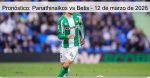 Pronóstico: Panathinaikos vs Betis ̵