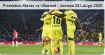 Pronóstico Alavés vs Villarreal – 