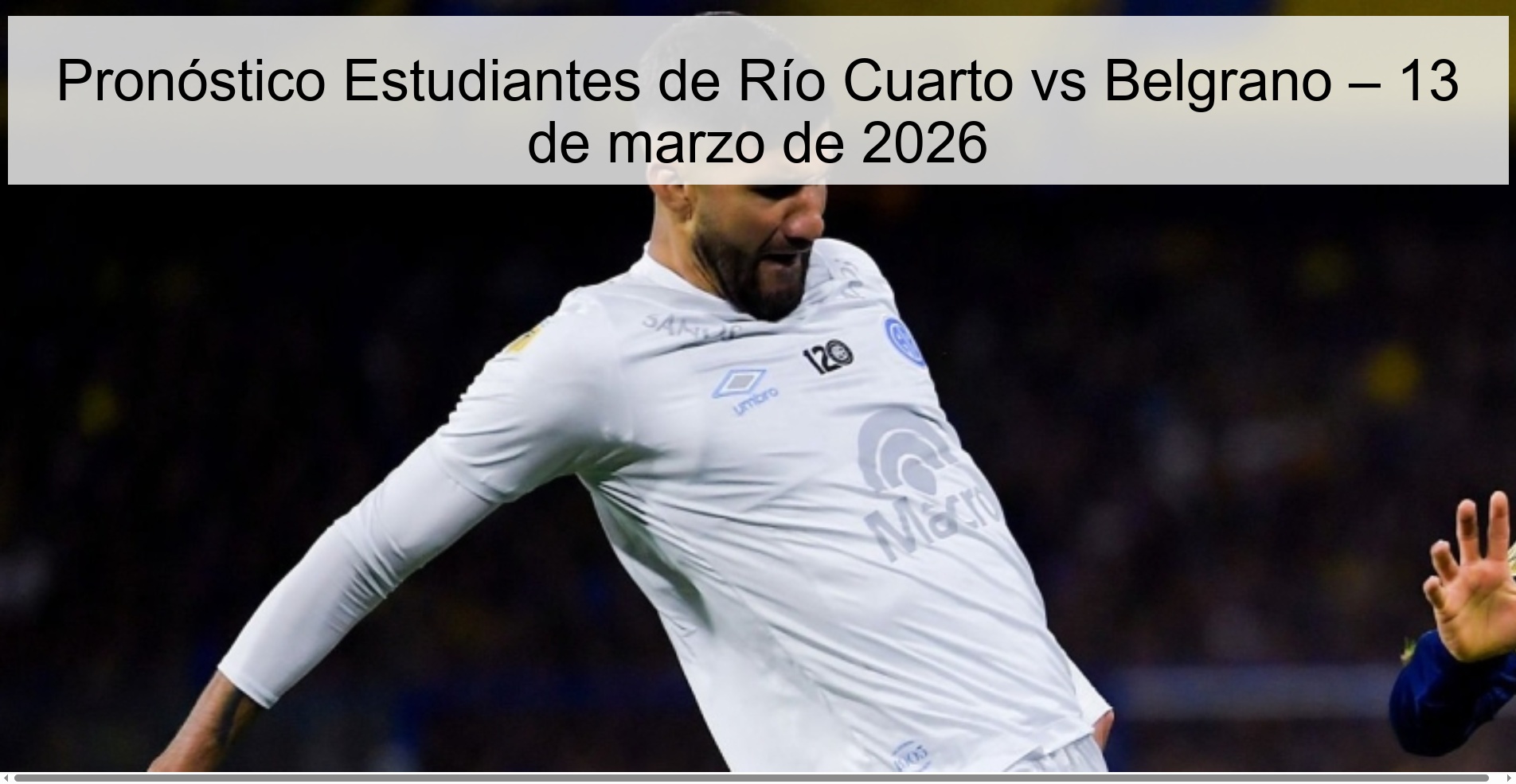 Pronóstico Estudiantes de Río Cuarto vs Belgrano – 13 de marzo de 2026