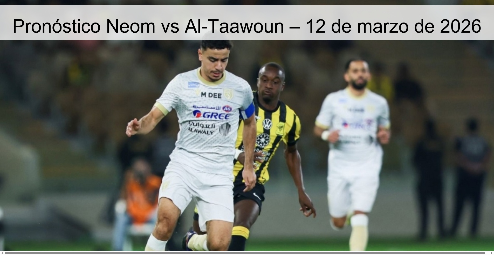 Pronóstico Neom vs Al-Taawoun – 12 de marzo de 2026