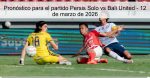 Pronóstico para el partido Persis Solo v
