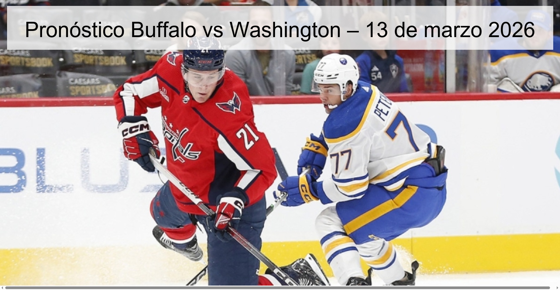 Pronóstico Buffalo vs Washington – 13 de marzo 2026