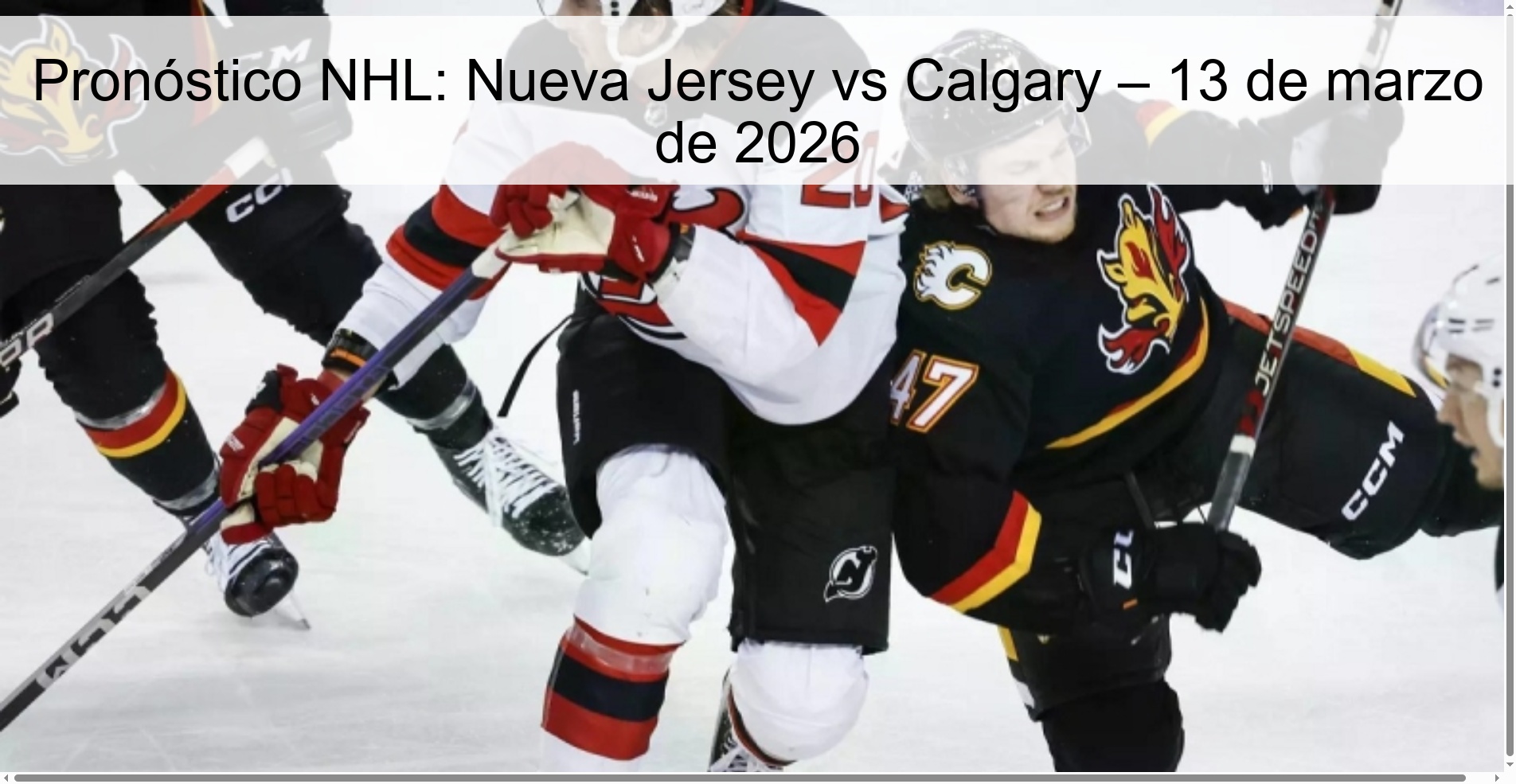 Pronóstico NHL: Nueva Jersey vs Calgary – 13 de marzo de 2026