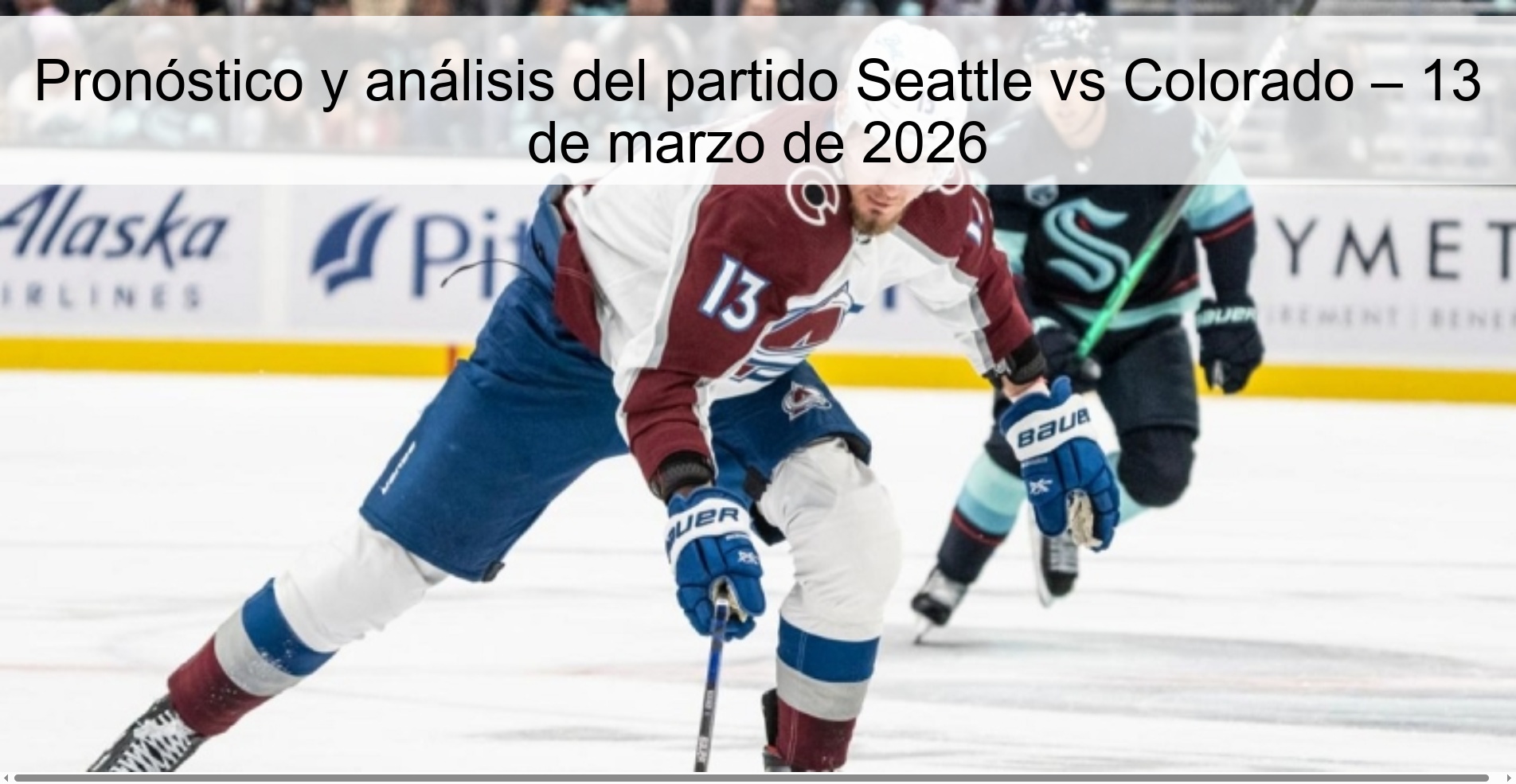 Pronóstico y análisis del partido Seattle vs Colorado – 13 de marzo de 2026