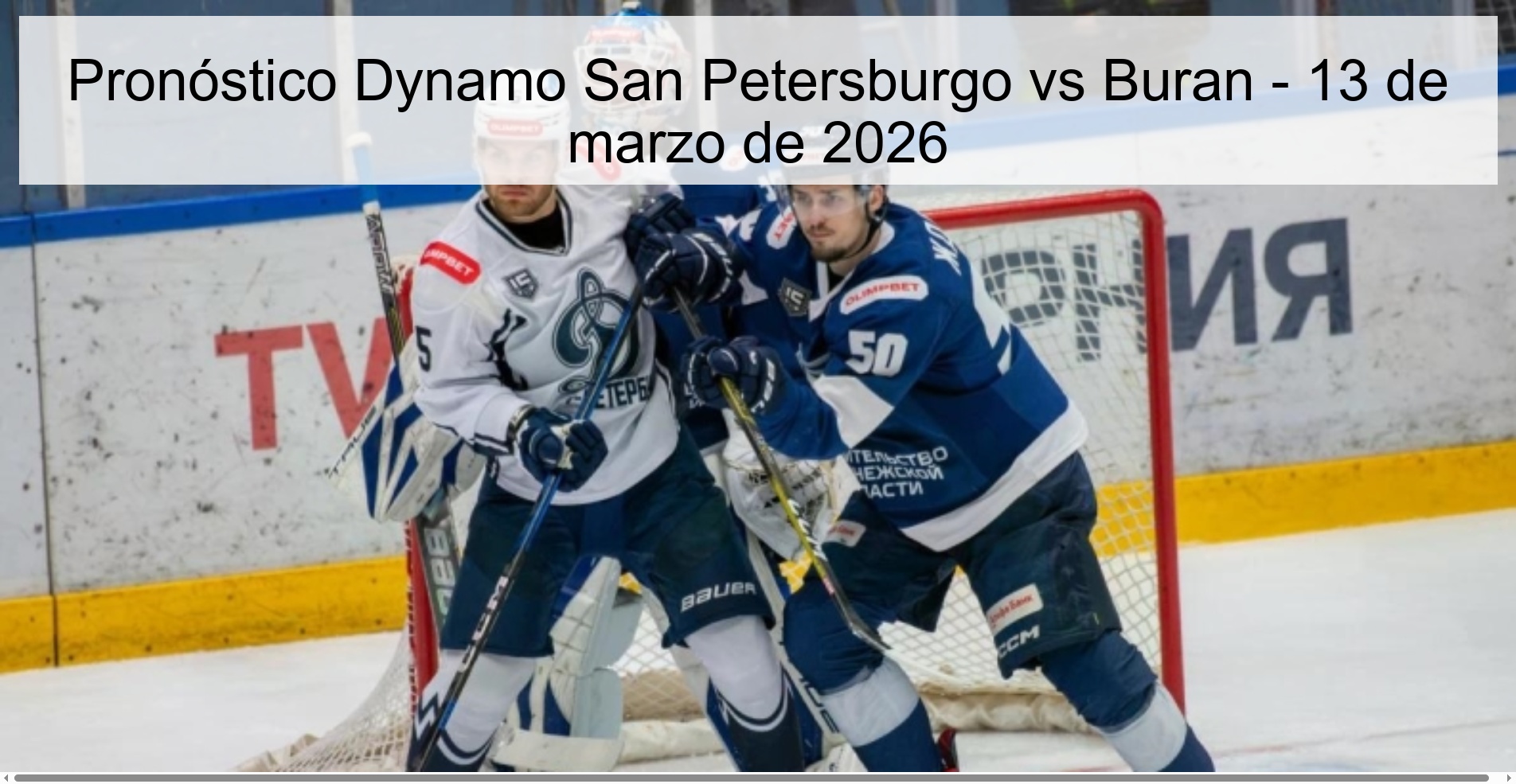 Pronóstico Dynamo San Petersburgo vs Buran – 13 de marzo de 2026