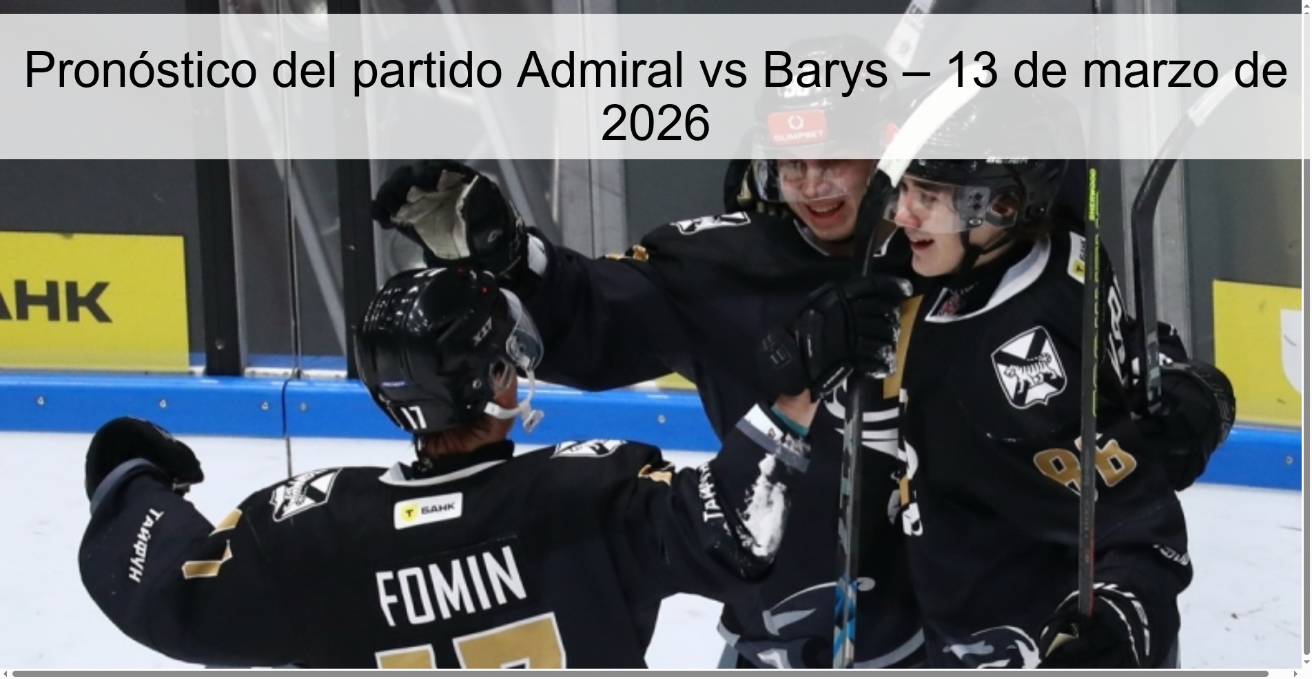 Pronóstico del partido Admiral vs Barys – 13 de marzo de 2026