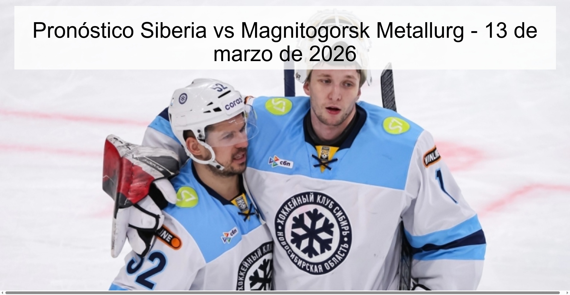 Pronóstico Siberia vs Magnitogorsk Metallurg – 13 de marzo de 2026