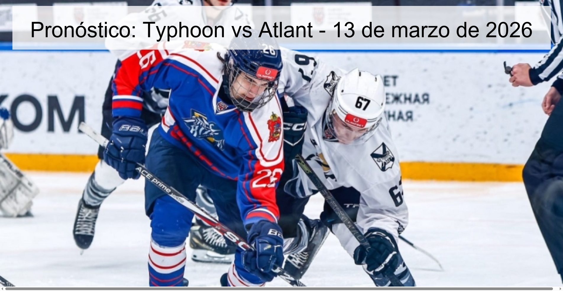 Pronóstico: Typhoon vs Atlant – 13 de marzo de 2026