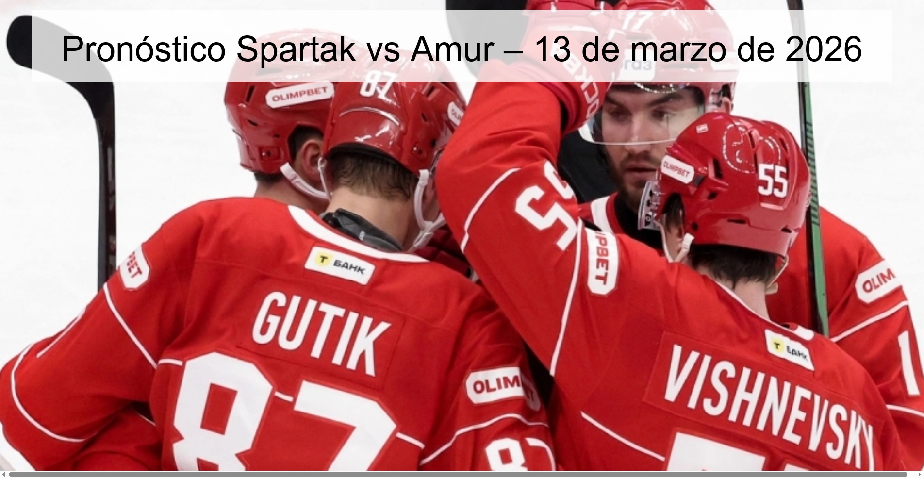Pronóstico Spartak vs Amur – 13 de marzo de 2026