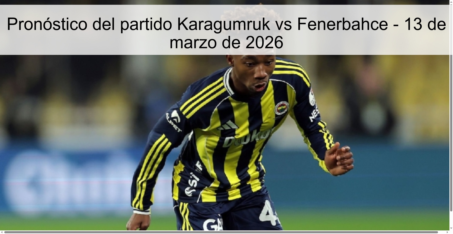 Pronóstico del partido Karagumruk vs Fenerbahce – 13 de marzo de 2026