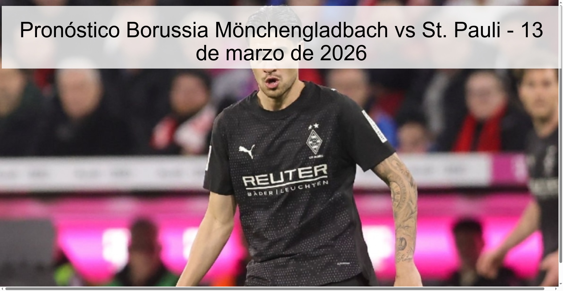 Pronóstico Borussia Mönchengladbach vs St. Pauli – 13 de marzo de 2026