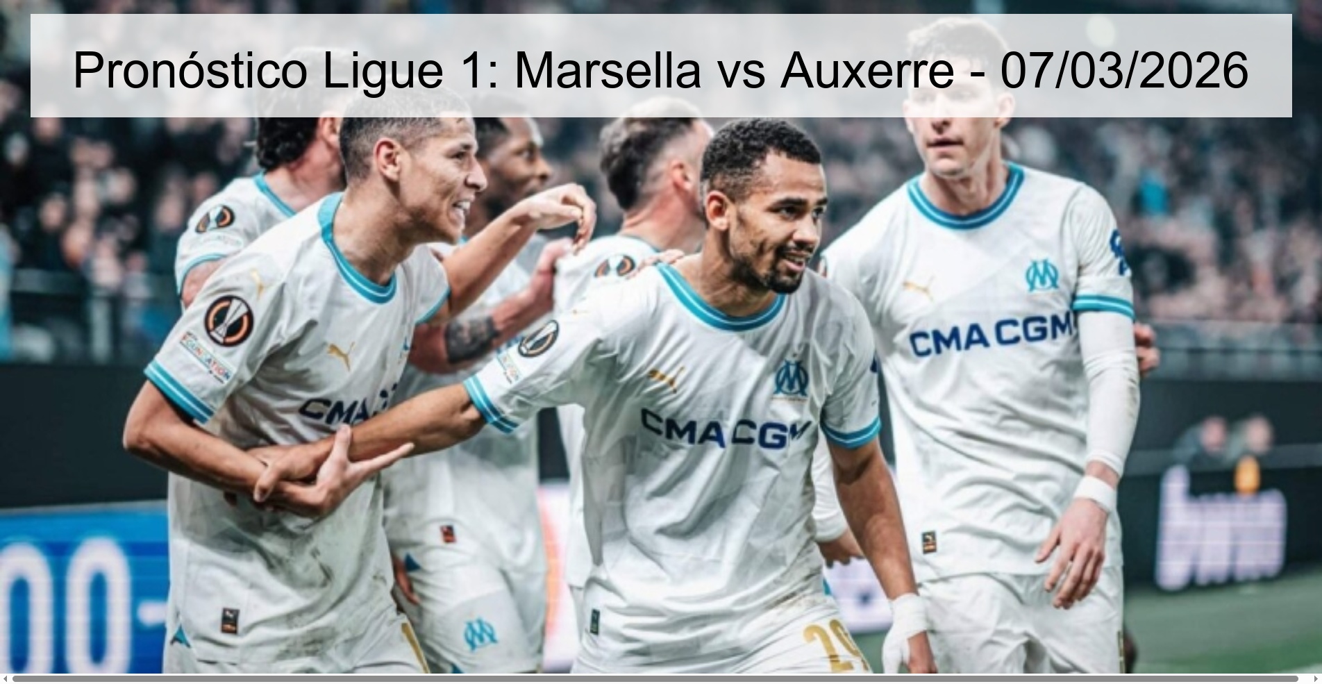 Pronóstico Ligue 1: Marsella vs Auxerre – 07/03/2026