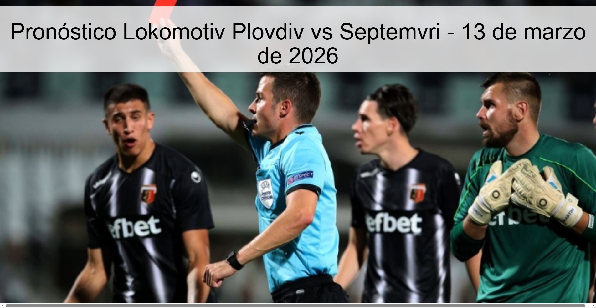 Pronóstico Lokomotiv Plovdiv vs Septemvri – 13 de marzo de 2026