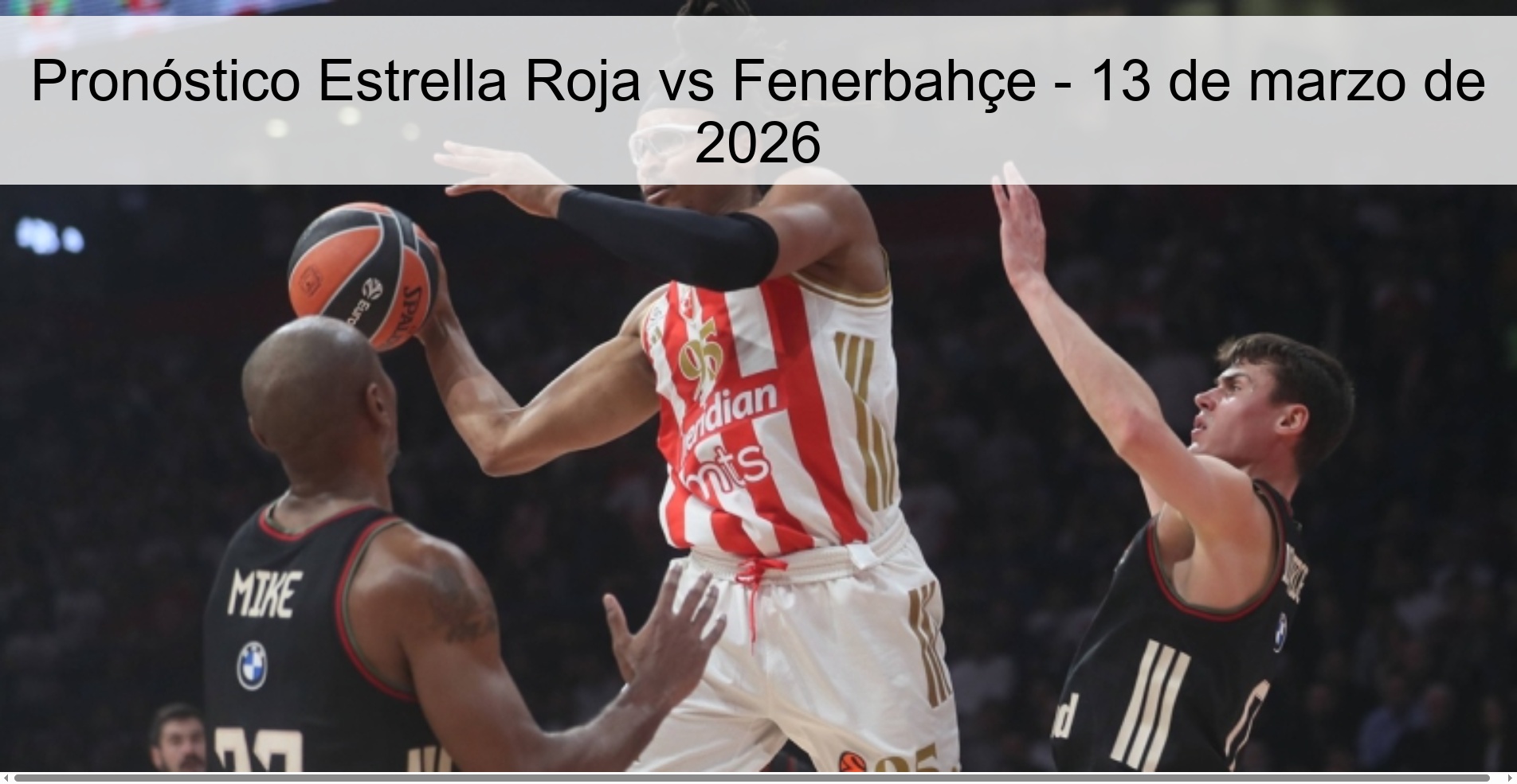 Pronóstico Estrella Roja vs Fenerbahçe – 13 de marzo de 2026
