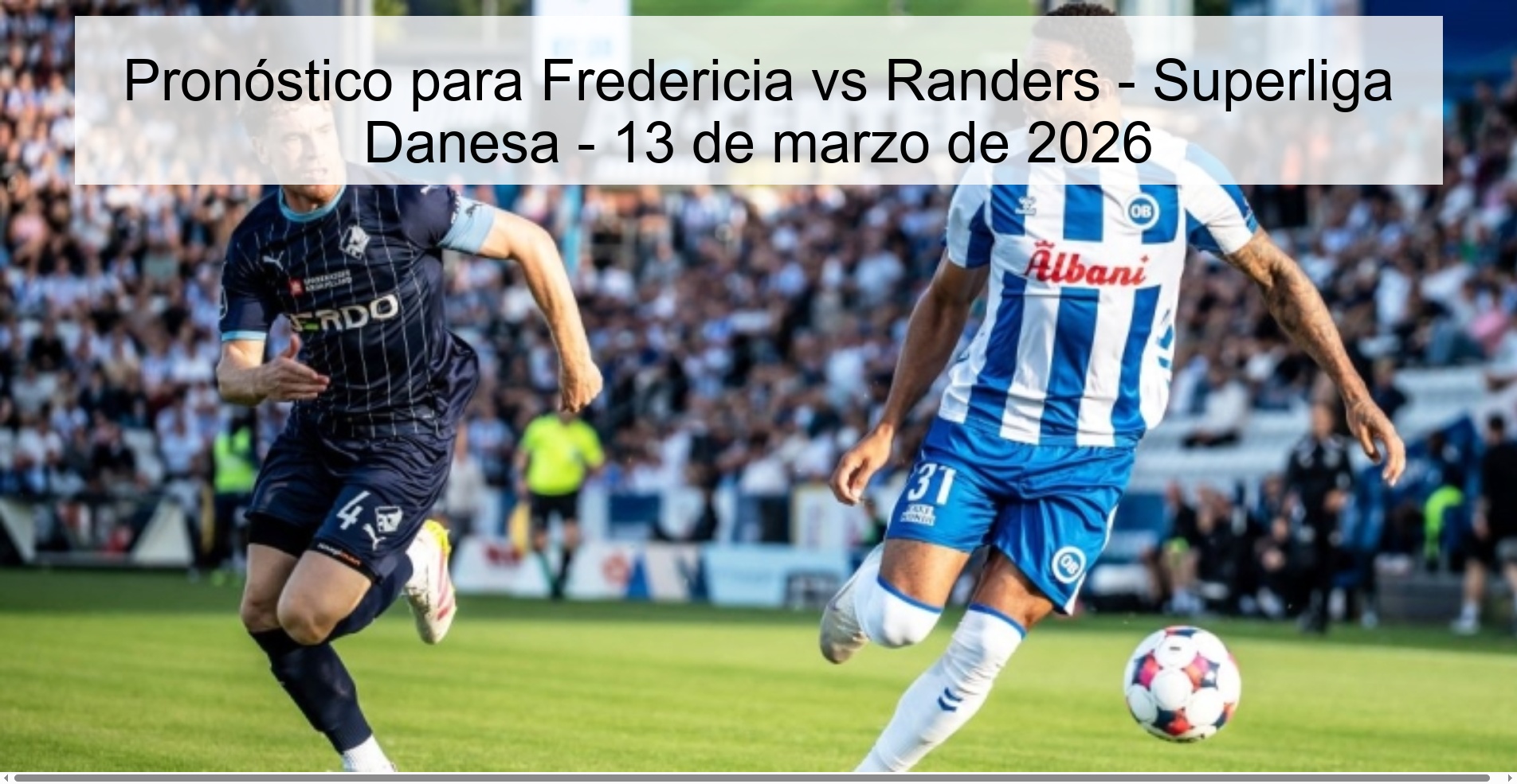 Pronóstico para Fredericia vs Randers – Superliga Danesa – 13 de marzo de 2026