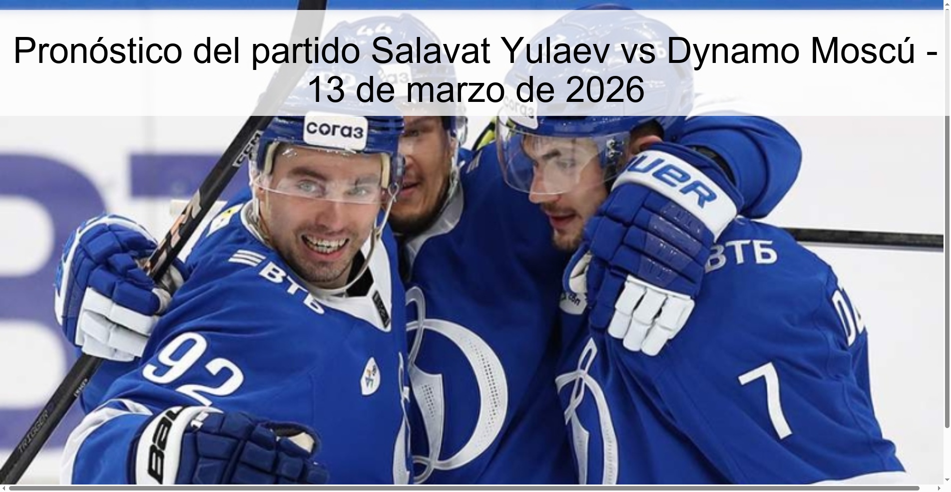 Pronóstico del partido Salavat Yulaev vs Dynamo Moscú – 13 de marzo de 2026