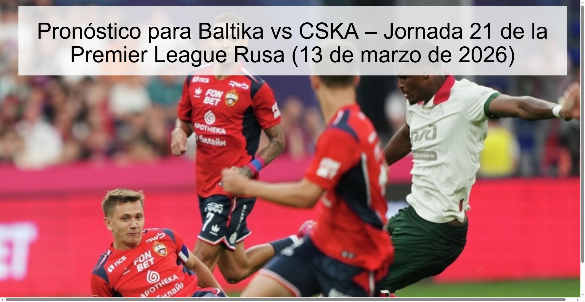 Pronóstico para Baltika vs CSKA – Jornada 21 de la Premier League Rusa (13 de marzo de 2026)