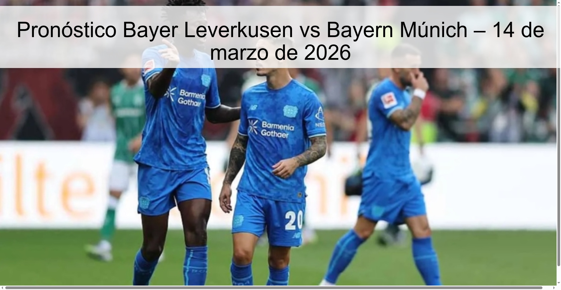 Pronóstico Bayer Leverkusen vs Bayern Múnich – 14 de marzo de 2026