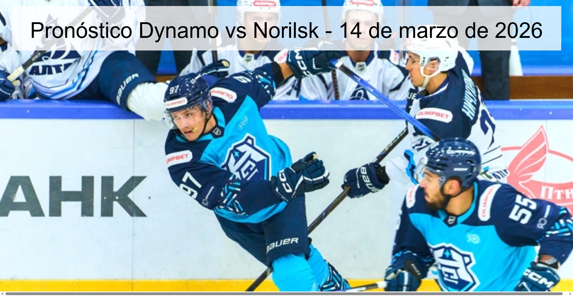 Pronóstico Dynamo vs Norilsk – 14 de marzo de 2026