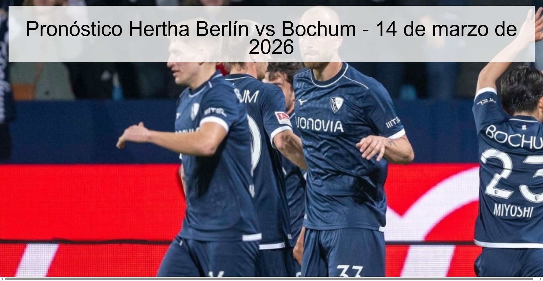 Pronóstico Hertha Berlín vs Bochum – 14 de marzo de 2026