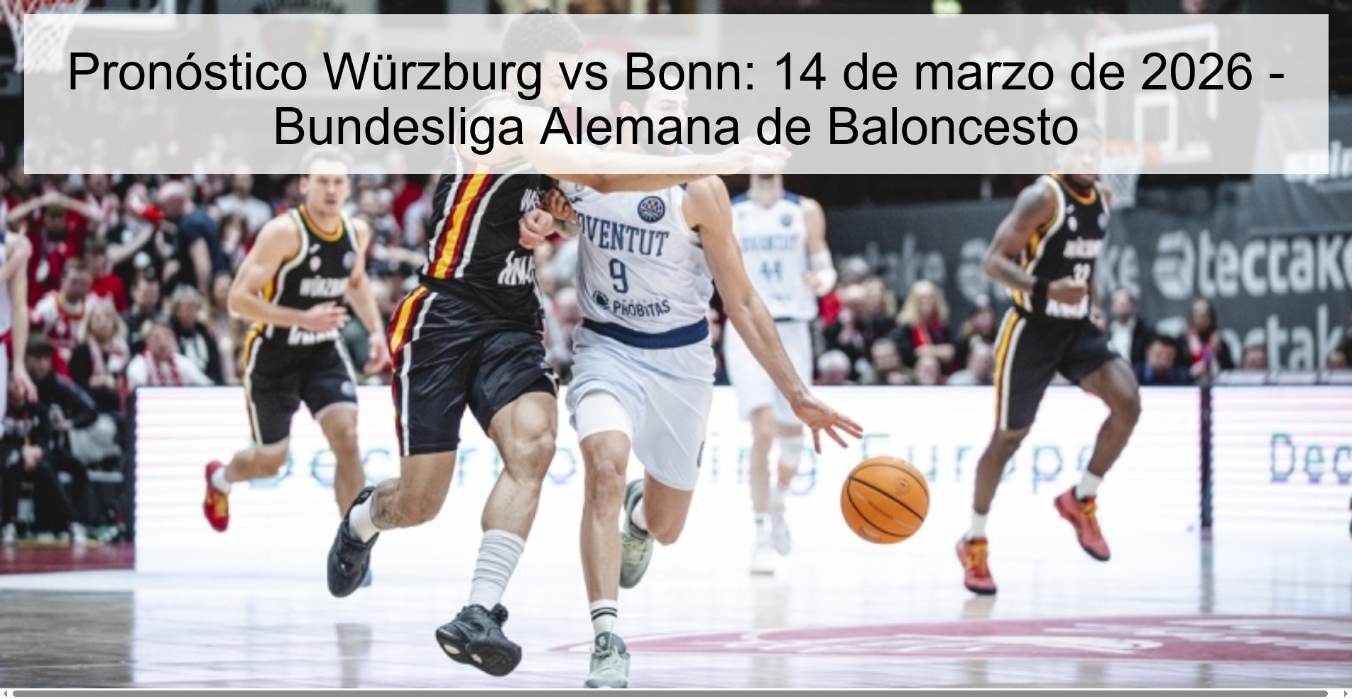 Pronóstico Würzburg vs Bonn: 14 de marzo de 2026 – Bundesliga Alemana de Baloncesto
