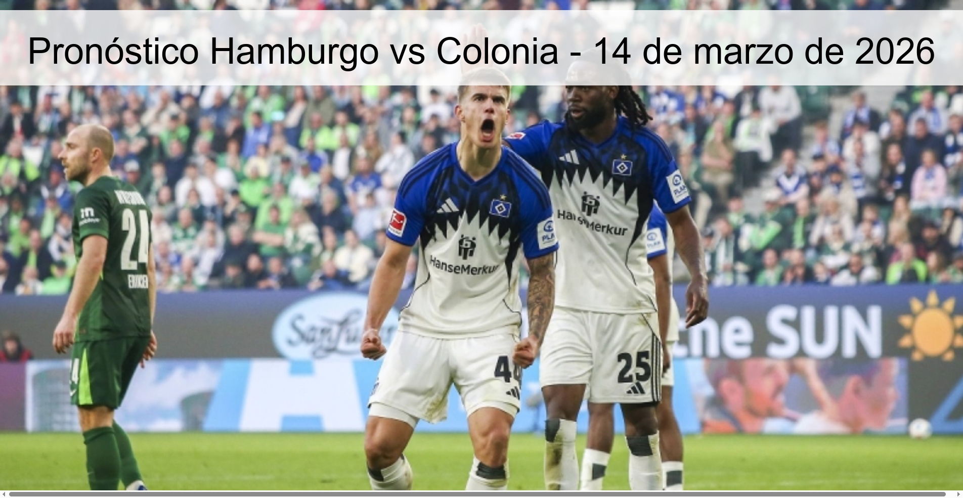 Pronóstico Hamburgo vs Colonia – 14 de marzo de 2026