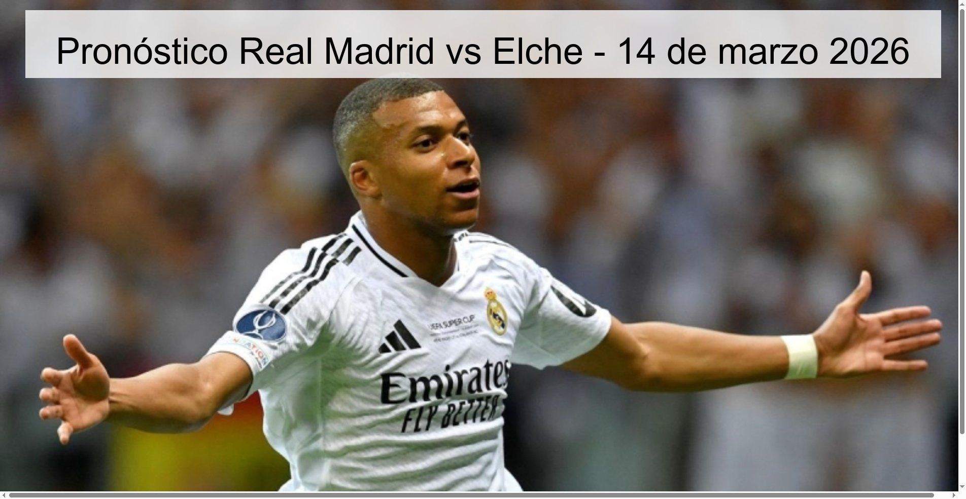 Pronóstico Real Madrid vs Elche – 14 de marzo 2026