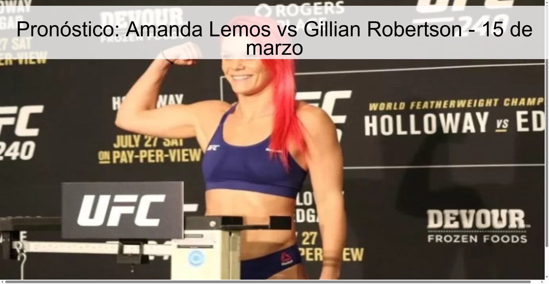 Pronóstico: Amanda Lemos vs Gillian Robertson – 15 de marzo