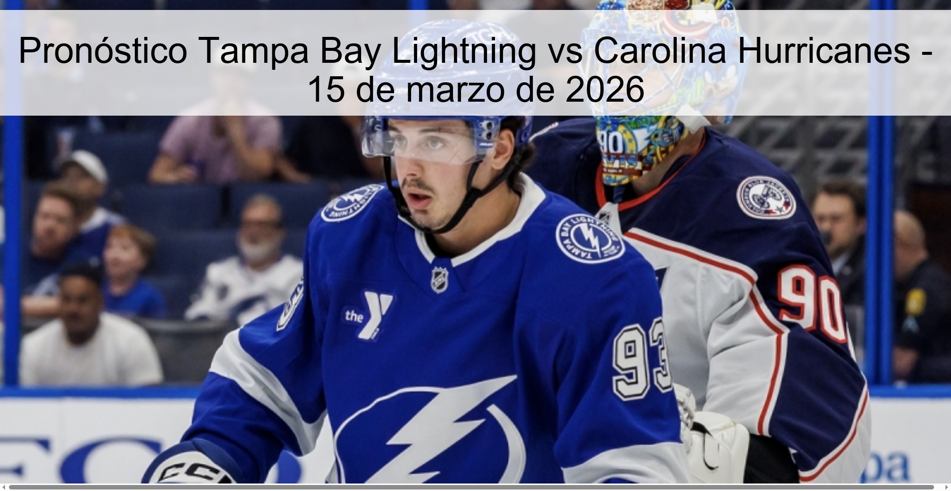 Pronóstico Tampa Bay Lightning vs Carolina Hurricanes – 15 de marzo de 2026