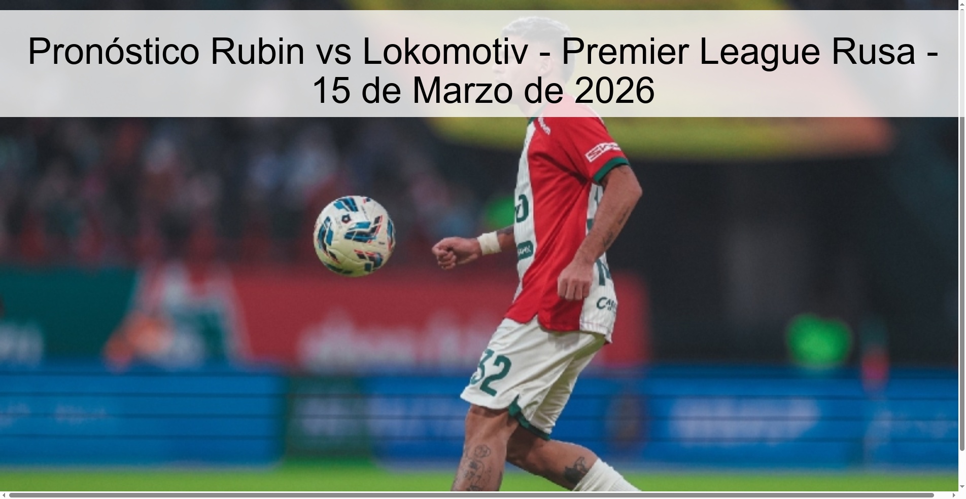 Pronóstico Rubin vs Lokomotiv – Premier League Rusa – 15 de Marzo de 2026